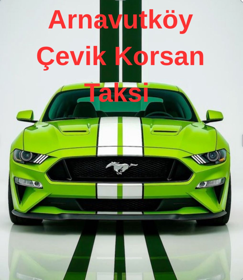 “Arnavutköy’de hızlı ve güvenli taksi hizmeti sunan Çevik Taksi”